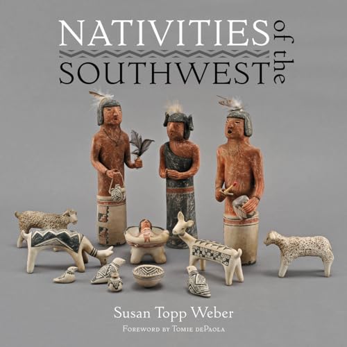 Beispielbild fr Nativities of the Southwest zum Verkauf von Bellwetherbooks