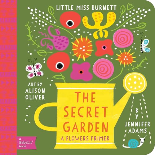 Stock image for The Secret Garden: A BabyLit Flowers Primer (BabyLit Books) for sale by Gulf Coast Books
