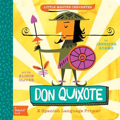 9781423638759: Little Master Cervantes. Don Quixote: A Spanish Language Primer (BabyLit Primers)