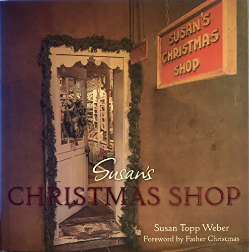 Imagen de archivo de Susan's Christmas Shop a la venta por Once Upon A Time Books