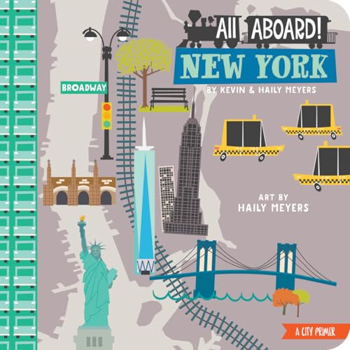 Beispielbild fr All Aboard! New York : A City Primer zum Verkauf von Better World Books