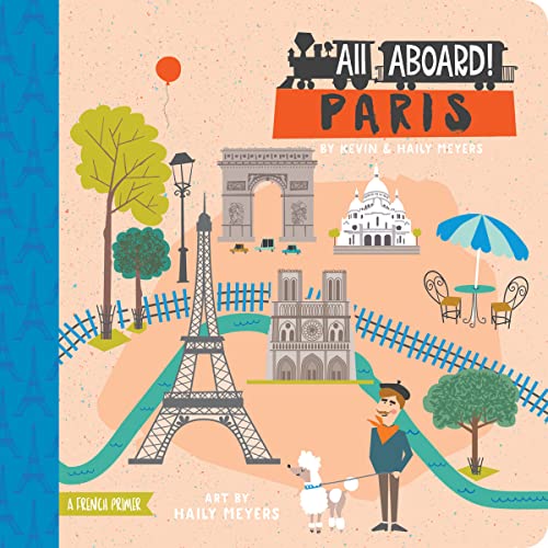 Imagen de archivo de All Aboard! Paris: A French Primer (Lucy Darling) a la venta por Gulf Coast Books
