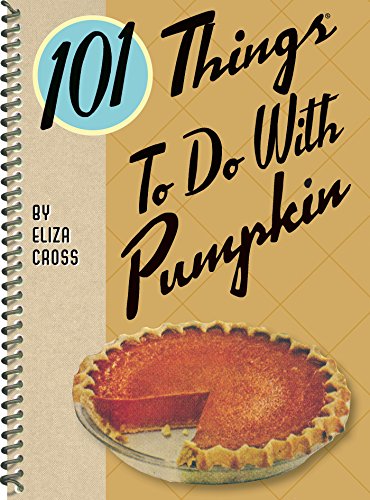 Stock image for 101 Things to Do with Pumpkin (101 Cookbooks) for sale by Goodwill of Colorado