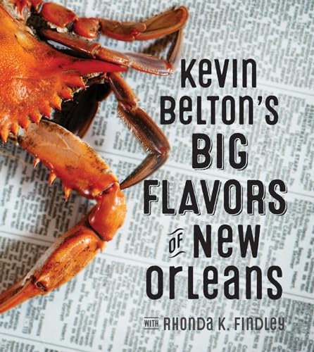 Stock image for Kevin Belton's Big Flavors of New Orleans for sale by Bellwetherbooks