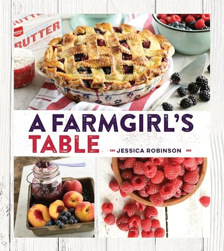 Stock image for A Farmgirls Table for sale by Goodwill