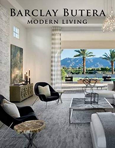 Stock image for Barclay Butera Modern Living for sale by WorldofBooks