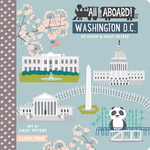 Beispielbild fr All Aboard! Washington D.C.: A Capitol Primer zum Verkauf von SecondSale