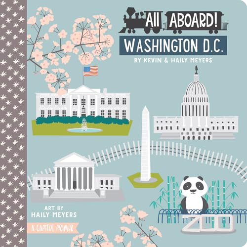 Stock image for All Aboard! Washington D.C.: A Capitol Primer for sale by SecondSale