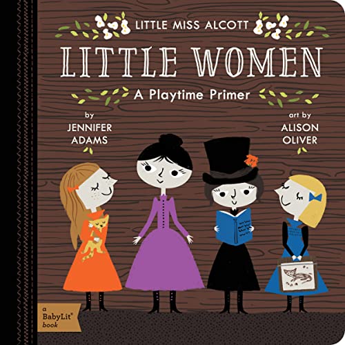 Imagen de archivo de Little Women: A BabyLit® Playtime Primer a la venta por ZBK Books