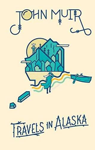 9781423644743: John Muir: Travels in Alaska