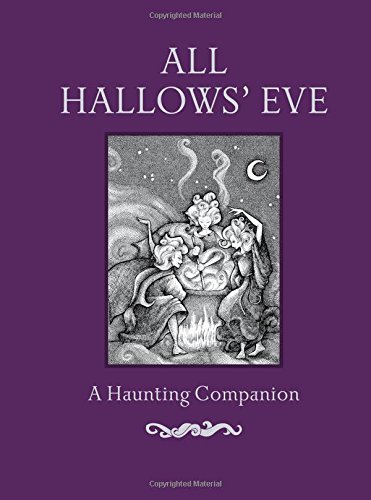 Beispielbild fr All Hallows' Eve: A Haunting Companion zum Verkauf von ThriftBooks-Dallas