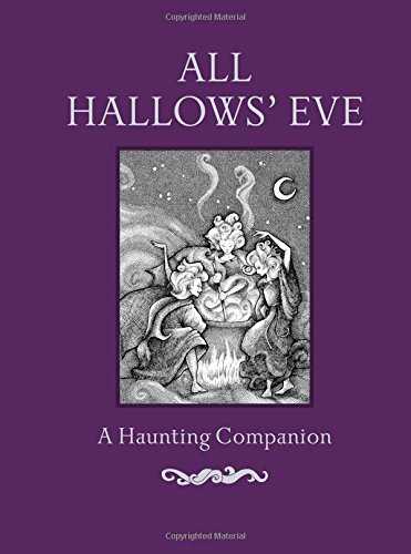 Stock image for All Hallows' Eve: A Haunting Companion for sale by ThriftBooks-Dallas