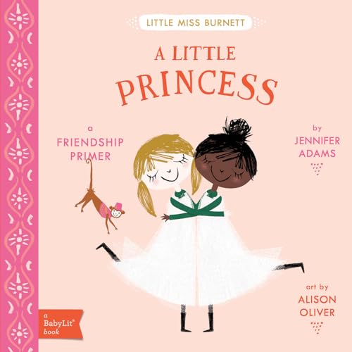 9781423645955: A Little Princess: A BabyLit Friendship Primer