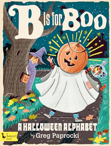 Stock image for B Is for Boo A Halloween Alpha for sale by SecondSale