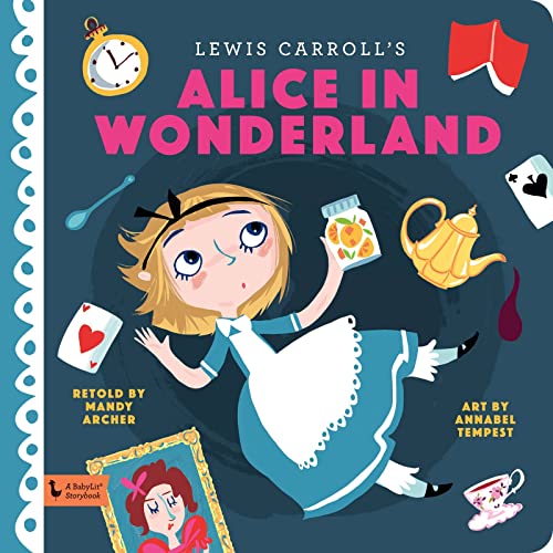 Stock image for Alice in Wonderland: A BabyLit Storybook for sale by WorldofBooks
