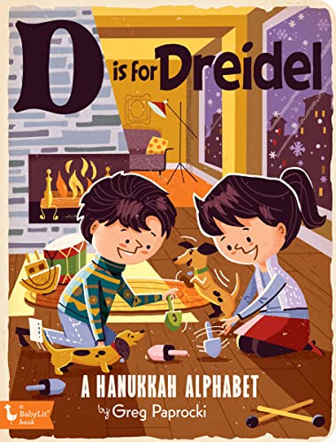 Imagen de archivo de D Is for Dreidel: A Hanukkah Alphabet (BabyLit) a la venta por Reliant Bookstore