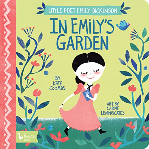 9781423651529: In Emily's Garden: Little Poet Emily Dickinson (BabyLit)