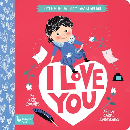 9781423651536: Little Poet William Shakespeare: I Love You (BabyLit)