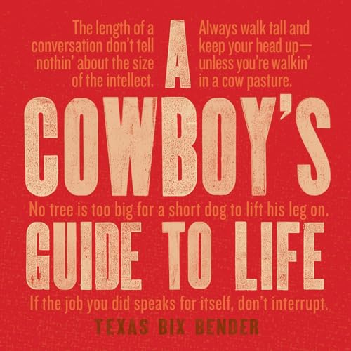 Beispielbild fr A Cowboy's Guide to Life zum Verkauf von ThriftBooks-Atlanta