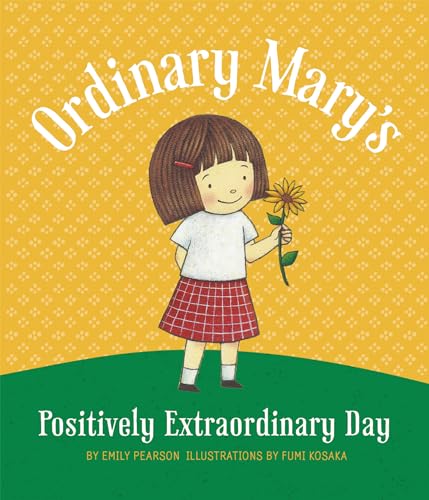 Stock image for Ordinary Mary's Positively Extraordinary Day for sale by ThriftBooks-Atlanta