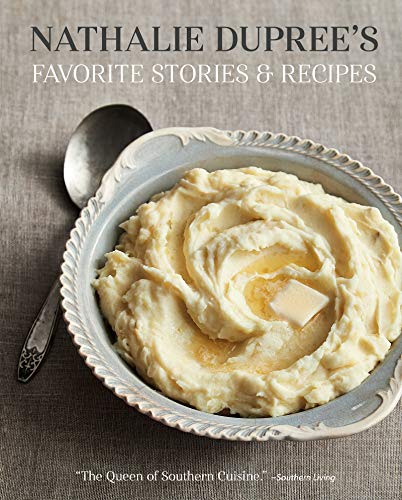 Stock image for Nathalie Dupree's Favorite Stories and Recipes for sale by ThriftBooks-Dallas