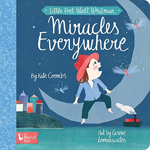 Stock image for Little Poet Walt Whitman: Miracles Everywhere for sale by SecondSale