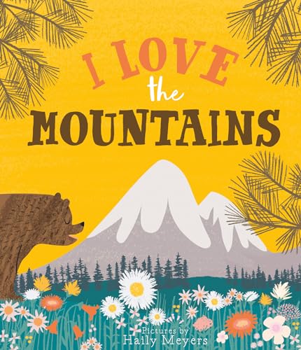 Stock image for I Love the Mountains for sale by HPB-Ruby