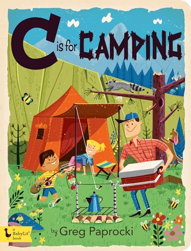 Stock image for C Is for Camping (BabyLit) for sale by Blue Vase Books