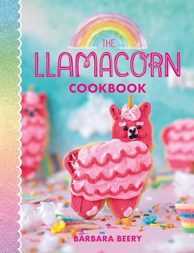 Stock image for The Llamacorn Cookbook for sale by Half Price Books Inc.