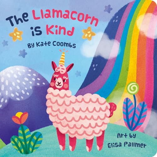 9781423654384: The Llamacorn Is Kind, board book