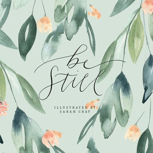 Stock image for Be Still for sale by SecondSale