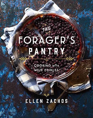 Beispielbild fr The Forager's Pantry: Cooking with Wild Edibles zum Verkauf von Bellwetherbooks