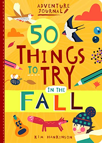 Stock image for Adventure Journal: 50 Things to Try in the Fall for sale by Ergodebooks