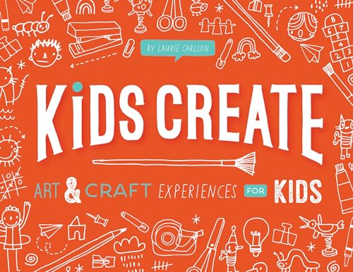 Beispielbild fr Kids Create: Art and Craft Experiences for Kids zum Verkauf von Books From California