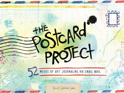 9781423658788: The Postcard Project: 52 Weeks of Art Journaling via Snail Mail
