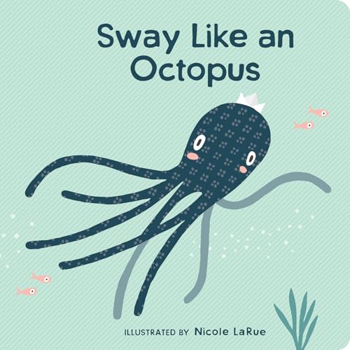 Imagen de archivo de Sway Like an Octopus a la venta por More Than Words