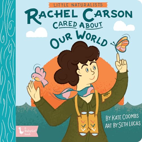 Beispielbild fr Little Naturalists: Rachel Carson Cared About Our World zum Verkauf von Book Outpost