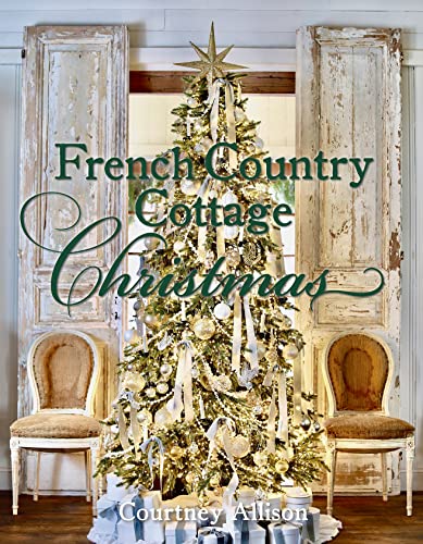 Stock image for French Country Cottage Christmas for sale by -OnTimeBooks-