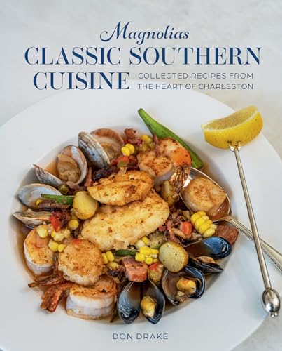 Stock image for Magnolias Classic Southern Cuisine: Collected Recipes from the Heart of Charleston for sale by Bellwetherbooks
