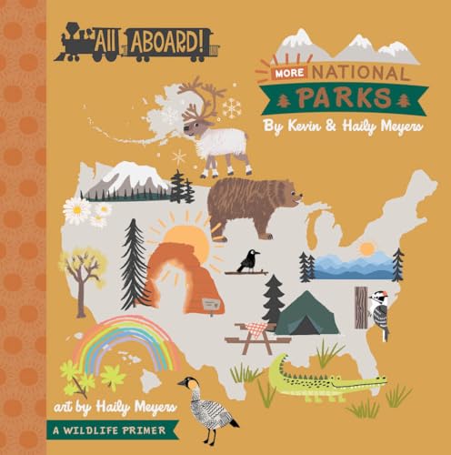 Stock image for All Aboard! More National Parks: A Wildlife Primer (Lucy Darling) for sale by Bellwetherbooks
