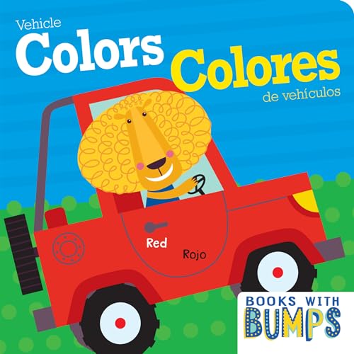 Beispielbild fr Books with Bumps: Vehicle Colors/Colores de vehculos (Board Book) zum Verkauf von Grand Eagle Retail