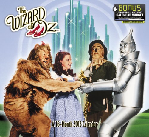 9781423814108: The Wizard of Oz 2013 Calendar: Includes Bonus Downloadable Electronic Calendar Widget