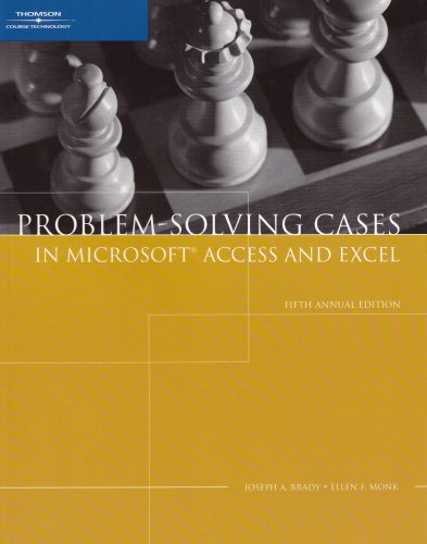 Beispielbild fr Problem-Solving Cases in Microsoft Access and Excel, Fifth Annual Edition zum Verkauf von BookHolders