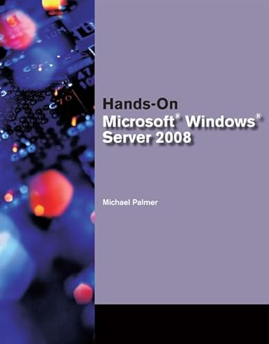 Beispielbild fr Hands-On Microsoft? Windows? Server 2008 Administration zum Verkauf von Better World Books