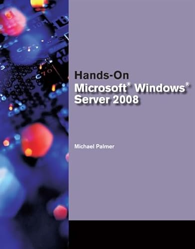 Imagen de archivo de Hands-On Microsoft? Windows? Server 2008 Administration a la venta por Better World Books