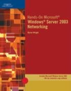 9781423902997: Hands-on Microsoft Windows Server 2003 Networking