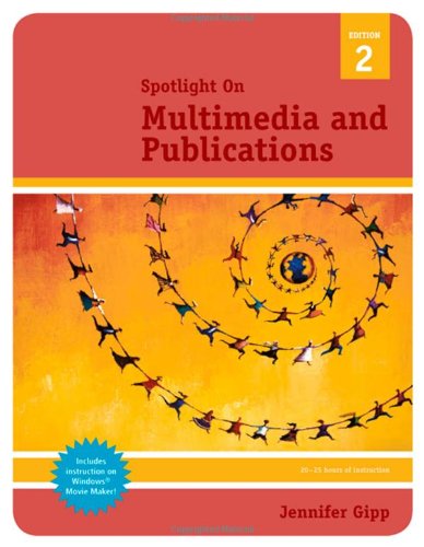 Imagen de archivo de Spotlight On: Multimedia and Publications a la venta por Phatpocket Limited