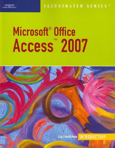 Imagen de archivo de Microsoft Office Access 2007-Illustrated Introductory a la venta por BookHolders