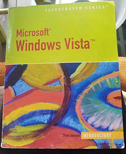 Microsoft Windows Vista-Illustrated Introductory (Available Titles Skills Assessment Manager (SAM) - Office 2007) (9781423905448) by Johnson, Steve