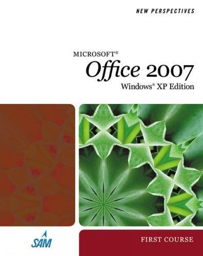 Imagen de archivo de New Perspectives on Microsoft Office 2007, First Course, Windows XP Edition (Available Titles Skills Assessment Manager (SAM) - Office 2007) a la venta por SecondSale